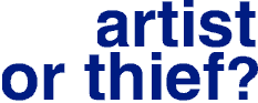 Artist or Thief?
